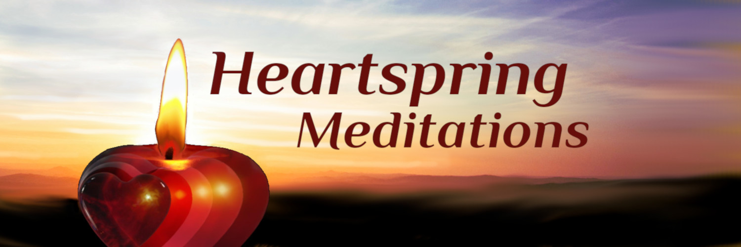 Heartspring Meditations
